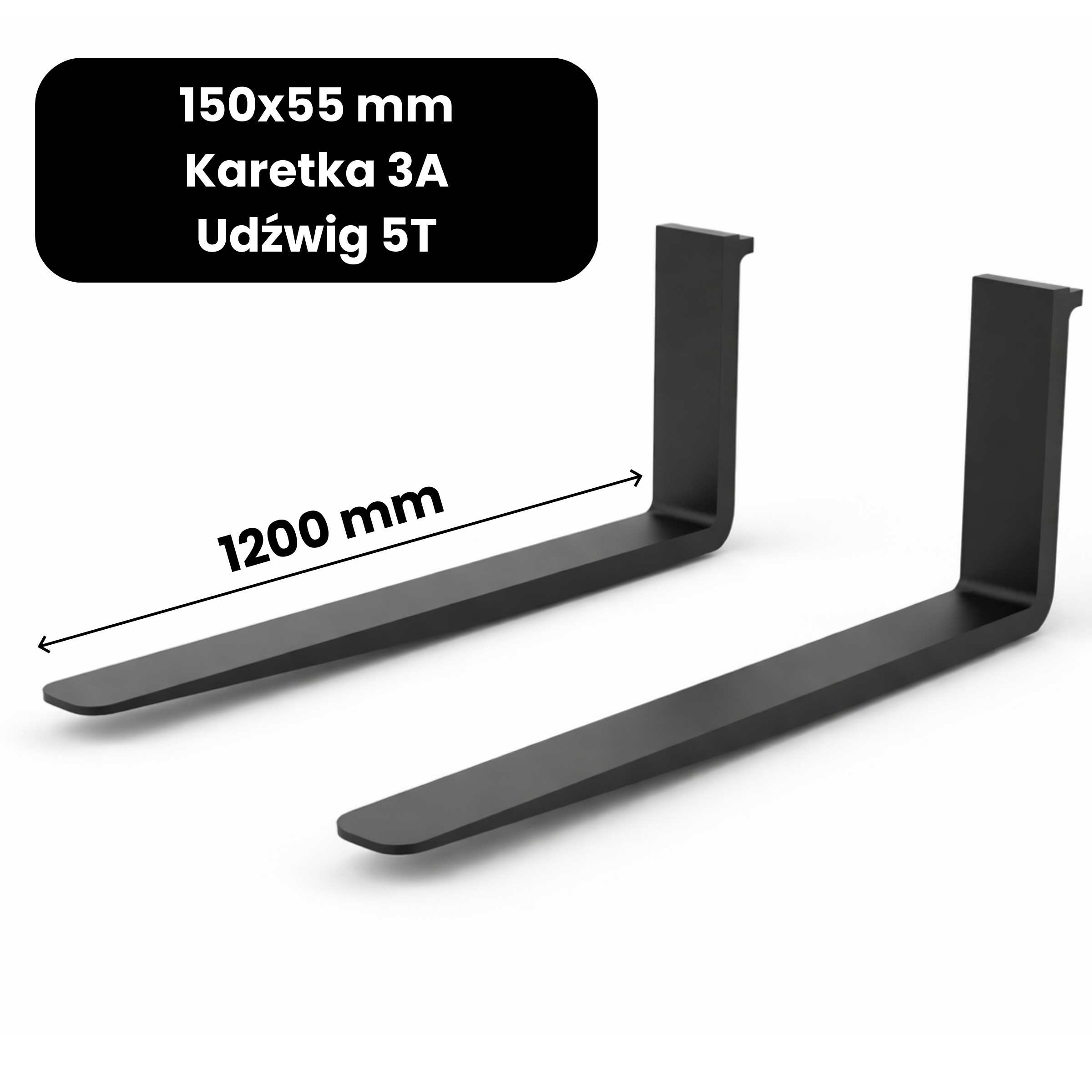 Kompletne widły długość 1200mm klasa karetki 3A udźwig  5T 150x55 mm